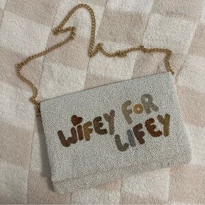“Wifey for Lifey” beaded bag